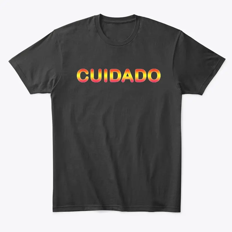 Cuidado T-shirt